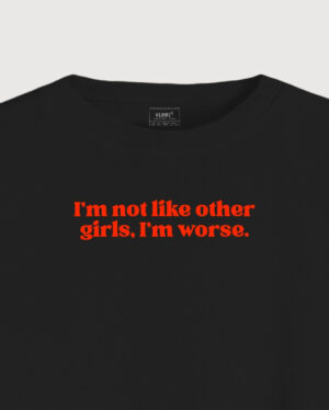 I'm not like other girls crop t-shirt